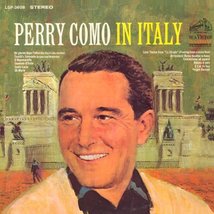 Perry Como In Italy [Vinyl LP] [Stereo] [Cutout] [Vinyl] Perry Como - $6.81