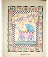 Baby Oh Baby: A Record of Baby's First Year Mumm, Debbie - $97.95