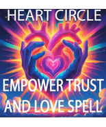 HAUNTED 50x -200x COVEN HEART CIRCLE EMPOWER TRUST AND LOVE ADVANCED MAG... - $77.77+