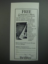 1989 Burpee Seeds Ad - Free Gardening&#39;s most wanted catalogue - $18.49