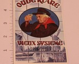 Vintage Oude Klare Dieux Sysicmc Spirit label - $5.93