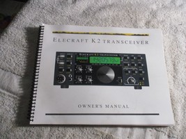 Elecraft K2 Transceiver Owner&#39;s Manual original - £23.34 GBP