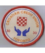 Croatian Credit Union Toronto 30th Anniversary Sew On Patch 3&quot; Diameter - £3.09 GBP