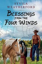 Blessings from the Four Winds by Syvila Weatherford 2021 SIGNED Paperback - £14.42 GBP