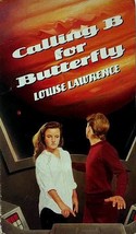 Calling B for Butterfly by Louise Lawrence / 1988 YA Science Fiction paperback - £1.80 GBP