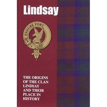 Lindsay: The Origins of the Clan Lindsay and Their Place in History (Scottish Cl - £6.29 GBP