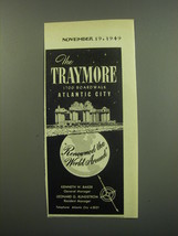 1949 The Traymore Hotel Ad - Renowned the world around - £14.48 GBP