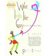 What Looks Like Crazy on an Ordinary Day by Pearl Cleage - $14.00