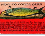 Comic How to Cook a Carp Throw It Out Eat the Board 1910 DB Postcard R22 - $5.31