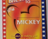 Send a Message to Mickey: The ABC&#39;s of Making Your Voice Heard at Disney... - $6.92