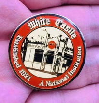 White Castle A National Institution Established 1921 Round Orange Pin 1.... - $12.19