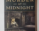 Murder at Midnight; A Rex Graves Mystery C.S. Challinor 2014 First Editi... - £7.88 GBP