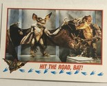 Gremlins 2 The New Batch Trading Card 1990  #49 Hit The Road Bat - $1.97