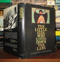 Koenig, Laird The Little Girl Who Lives Down The Lane Book Club Edition - £37.50 GBP