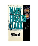 Stillwatch by Mary Higgins Clark Paperback Book Thriller Mystery - $12.00