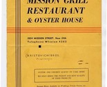 Mission Grill Restaurant &amp; Oyster House Menu Mission St San Francisco CA... - £69.85 GBP