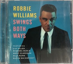 Robbie Williams - Swings Both Ways (CD 2013 Universal) Brand NEW - Sawcut - $9.99