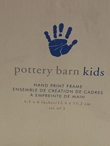 Pottery Barn Kids Hand Print Frame Kit Set/3 Newborn 6 Months 1 Year New... - £19.65 GBP