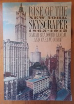 Rise of the New York Skyscraper : 1865-1913 / Carl W. Condit / Sarah Bradford PB - £19.26 GBP