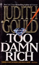 Too Damn Rich by Judith Gould / Contemporary Romance Paperback - £1.81 GBP
