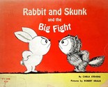Rabbit and Skunk and the Big Fight by Carla Stevens / 1969 Scholastic TW... - £8.91 GBP
