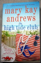 Mary Kay Andrews 2019 tp THE HIGH TIDE CLUB summer barrier island crime romance - £5.16 GBP