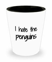 I Hate The Penguins Shot Glass Funny Gift Idea For Liquor Lover Alcohol 1.5oz Sh - £10.14 GBP