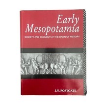 Early Mesopotamia Society Economy Dawn History Nicholas Postgate Paperba... - $17.22