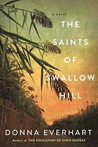 The Saints of Swallow Hill: A Fascinating Depression Era Historical Nove... - $13.84