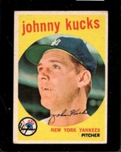 1959 TOPPS #289 JOHNNY KUCKS GOOD+ YANKEES *NY13199 - $2.70