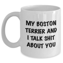 Funny Boston Terrier Dog Mom Quote on White Coffee Mugs, Ideal Gifts for Boston  - $17.59+