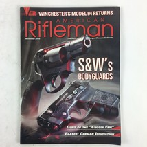 November 2010 American Rifleman Magazine S&amp;W&#39;s Bodyguards Winchesters Model 94 - £11.09 GBP