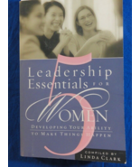 5 LEADERSHIP ESSENTIALS FOR WOMEN DEVELOPING YOUR ABILITY TO MAKE THINGS... - $10.73