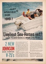 1960 Print Ad 1961 Johnson Sea-Horse V-75 Outboard Motors Waukegan,Illinois - £17.39 GBP