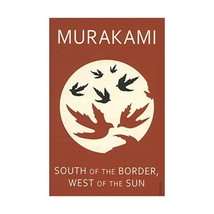 South of the Border, West of the Sun Haruki Murakami - £10.35 GBP