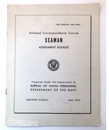 1953 Naval  Enlisted Correspondence Course SEAMAN Assignment Book U.S. Navy - $20.00