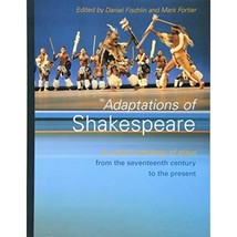 Adaptations of Shakespeare: A Critical Anthology of Plays from the Seventeenth C - $49.00