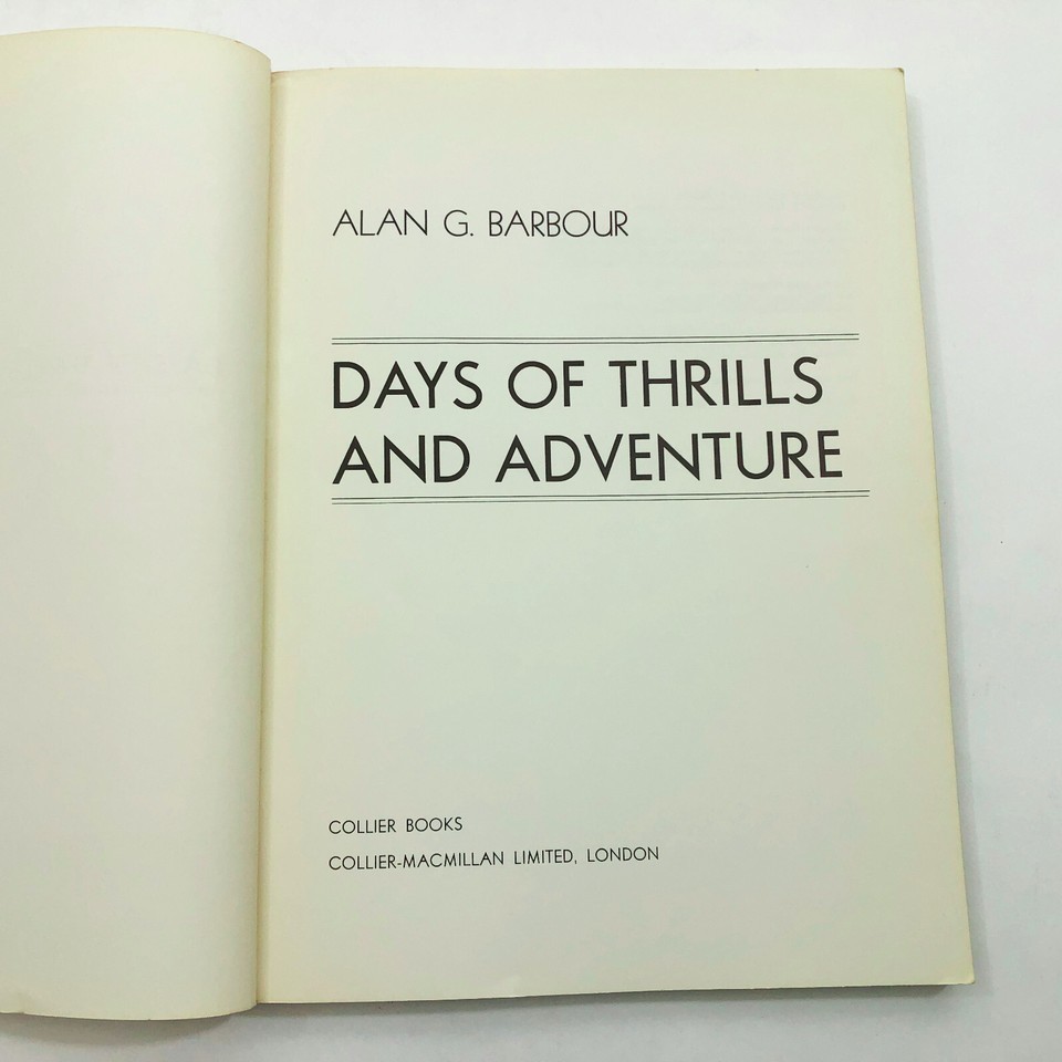 Days of Thrills and Adventure Alan G. Barbour 1970 First Edition PB 168 pages Item image 6