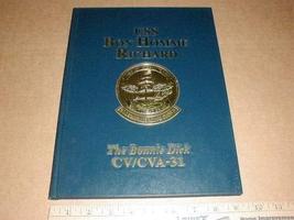 USS Bon Homme Richard The Bonnie Dick CV/CVA-31 2004 navy cruise book [Hardcover - £141.65 GBP