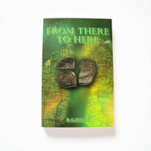 From there to Here by R.G. Kelly (2008,Paperback) 1st Edition Signed Copy - $11.83