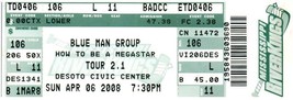 Blue Man Group Ticket Stub April 6 2008 Desoto Texas - £11.59 GBP