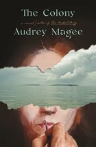 The Colony: A Novel Magee, Audrey - $10.68