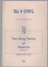 The Owl: Official Publication of The Wing Family of America Vol. 81 Fall 1990 - £8.63 GBP