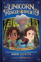 The Creature of the Pines (The Unicorn Rescue Society) [Hardcover] Gidwi... - $6.80