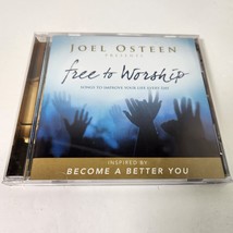 Free To Worship Songs To Improve Your Life Every Day Joel Osteen Cd 2007 Praise - £6.50 GBP