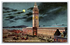 Ferry Building Moonlit Night View San Francisco California CA UNP DB Postcard W5 - £3.85 GBP