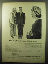 1950 American Viscose Corporation Ad - How to get senior value at junior prices - £14.46 GBP