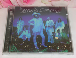CD The Black Crowes By Your Side Gently Used CD 11 tracks 1998 Columbia Records - £8.96 GBP