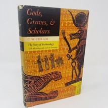 Gods Graves And Scholars Story of Archaeology  C.W. Ceram 1962 HC DJ - £9.34 GBP