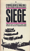 Siege, Eyewitness History Vol 2 from the Battle of Britain to Japan&#39;s Domination - £5.51 GBP
